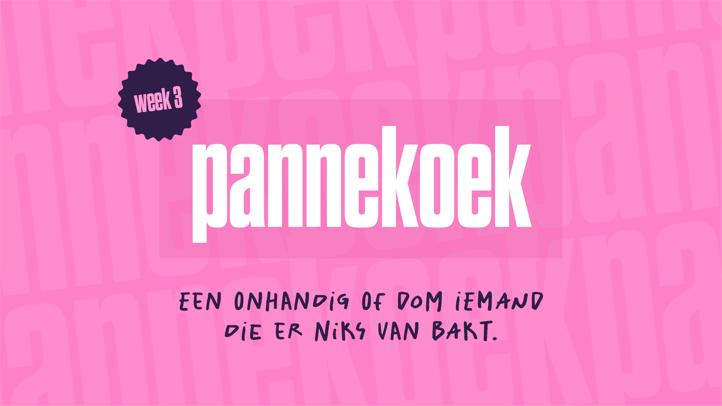 Artikelafbeelding met de tekst 'pannekoek: een onhandig of dom iemand die er niks van bakt'